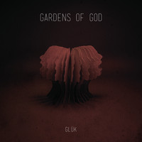 Gardens of God - Glük
