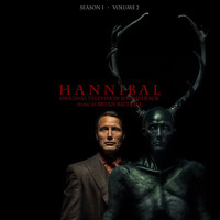 Brian Reitzell - Hannibal Season 1 Volume 2 (Original Television Soundtrack)