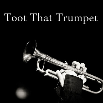 Various Artists - Toot That Trumpet