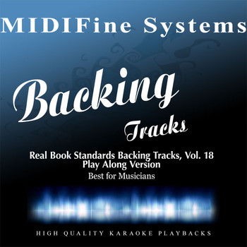 MIDIFine Systems - Real Book Standards Backing Tracks, Vol. 18 (Play Along Version)