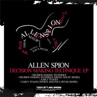 Allen Spion - Decision Making Technique EP