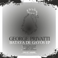 George Privatti - Bataya De Gayos EP