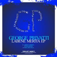 George Privatti - Labene Merita EP
