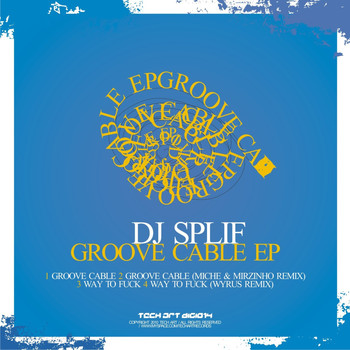 DJ Splif - Groove Cable EP