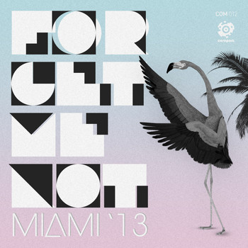 Various Artists - Forget Me Not Miami '13