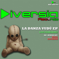 Loui Fernandez - La Danza Vudu EP