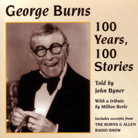 George Burns - George Burns:100 Years,