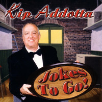 Kip Addotta - Jokes To Go