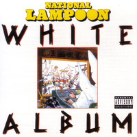 National Lampoon - White Album