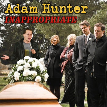 Adam Hunter - Inappropriate