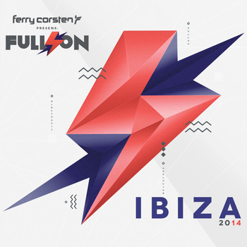 Various Artists - Ferry Corsten presents Full On Ibiza 2014