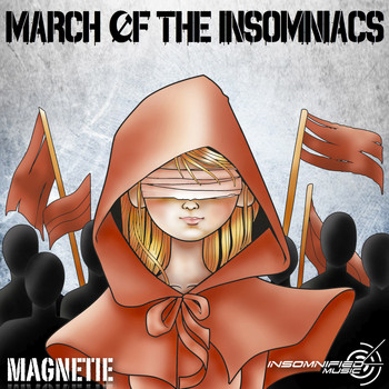 Magnetie - March of the Insomniacs
