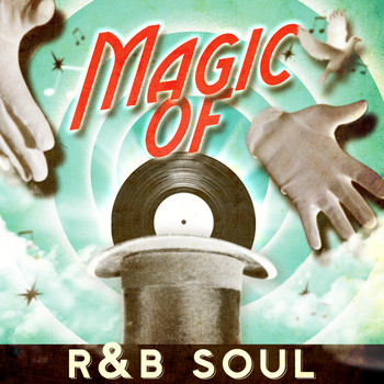 Various Artists - Magic of R&B Soul