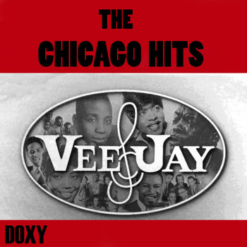 Various Artists - Veejay, the Chicago Hits