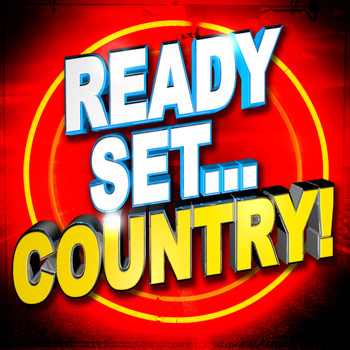 Various Artists - Ready, Set.. Country!