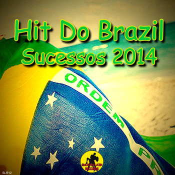 Various Artists - Hit do Brazil (Sucessos 2014)