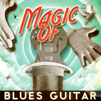 Various Artists - Magic of Blues Guitar