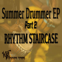 Rhythm Staircase - Summer Drummer EP, Pt. 2