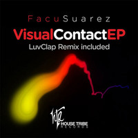 Facu Suarez - Visual Contact EP