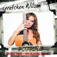 Gretchen Wilson - Snapshot