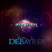 Debayres - Forever