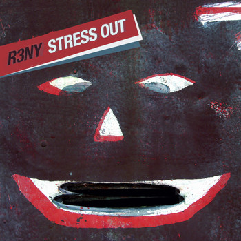 R3NY - Stress Out