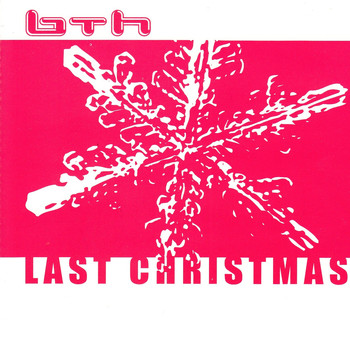 Bth - Last Christmas