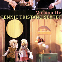 Lennie Tristano Sextet - Marionette