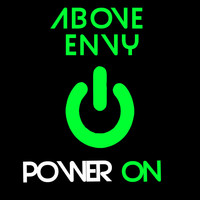 Above Envy - Power On