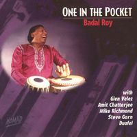 Badal Roy - One In The Pocket