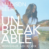 Madison Beer - Unbreakable (Monsieur Adi Remix)