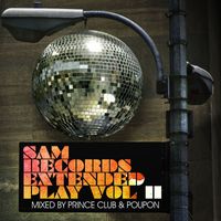 Prince Club & Poupon - SAM Records Extended Play - Vol II