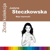 Justyna Steczkowska - Złota Kolekcja