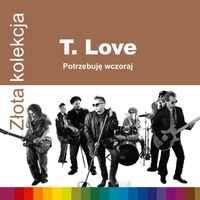 T.Love - Zlota Kolekcja