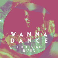 FM LAETI - Wanna Dance ((Fred Falke Remix) [Radio Edit])