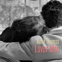 René Thomas - Lover Man