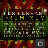 Fer Ferrari - The Remixes