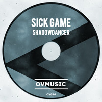Sick Game - Shadowdancer