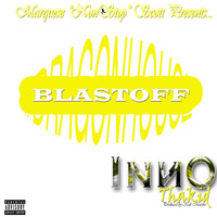 Inno Thakid - Blastoff (feat. Marquese Nonstop Scott)