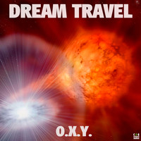 Dream Travel - O.X.Y.