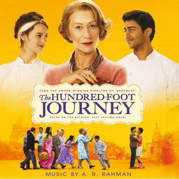A. R. Rahman - The Hundred-Foot Journey (Original Motion Picture Soundtrack)