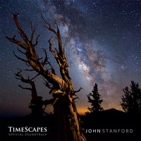 John Stanford - TimeScapes