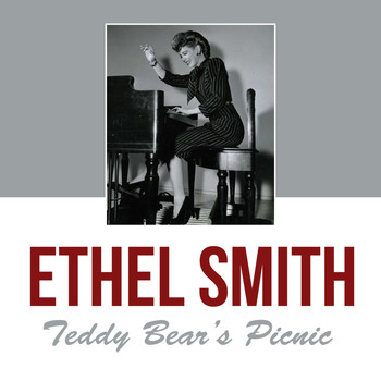 Ethel Smith - Teddy Bear's Picnic