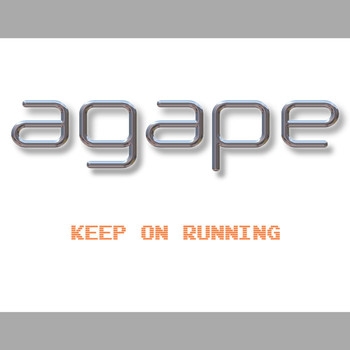 Agape - Keep on Running