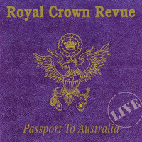 Royal Crown Revue - Passport to Australia