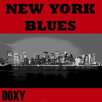 Various Artists - New York Blues (Doxy Collection, Remastered)