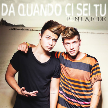 Benji & Fede - Da quando ci sei tu