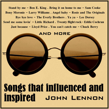Various Artists - Songs That Influenced and Inspired John Lennon