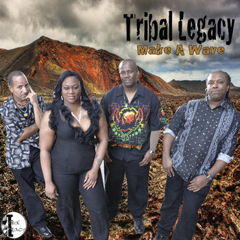 Tribal Legacy - Make a Wave