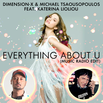 Dimension-X - Everything About U (Music Radio Edit)